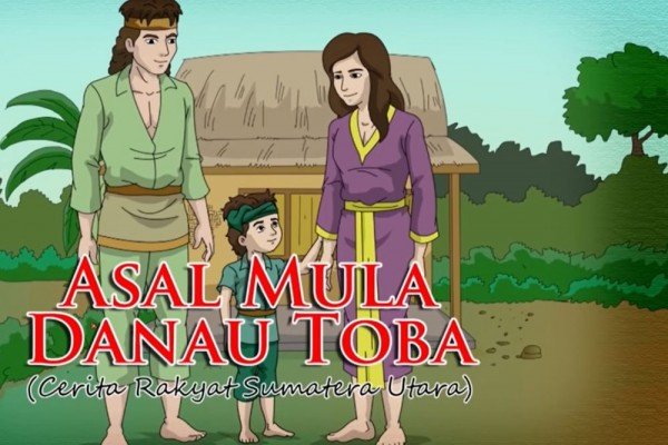 Cerita Danau Toba, Legenda dengan Pesan Moral untuk Manusia